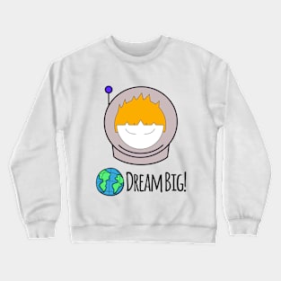 Dream Big Boy Crewneck Sweatshirt